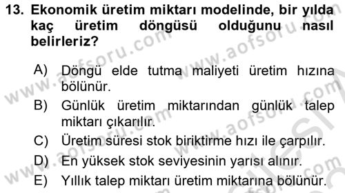 Lojistik Planlama Ve Modelleme Dersi 2023 - 2024 Yılı (Vize) Ara Sınav Soruları 13. Soru
