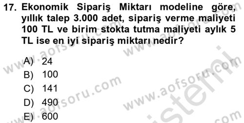 Lojistik Planlama Ve Modelleme Dersi 2023 - 2024 Yılı (Vize) Ara Sınav Soruları 17. Soru