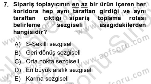 Lojistik Planlama Ve Modelleme Dersi 2023 - 2024 Yılı (Final) Dönem Sonu Sınav Soruları 7. Soru