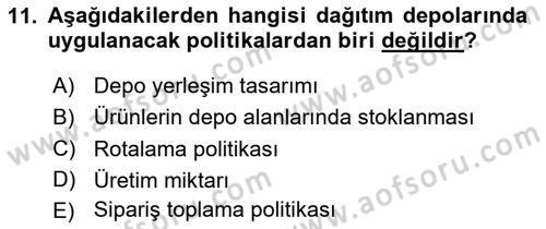 Lojistik Planlama Ve Modelleme Dersi 2023 - 2024 Yılı Yaz Okulu Sınav Soruları 11. Soru