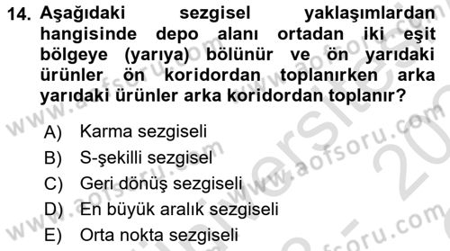 Lojistik Planlama Ve Modelleme Dersi 2023 - 2024 Yılı Yaz Okulu Sınav Soruları 14. Soru
