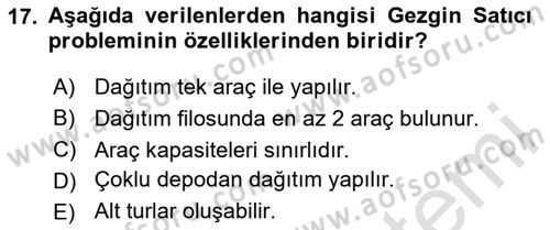 Lojistik Planlama Ve Modelleme Dersi 2023 - 2024 Yılı Yaz Okulu Sınav Soruları 17. Soru
