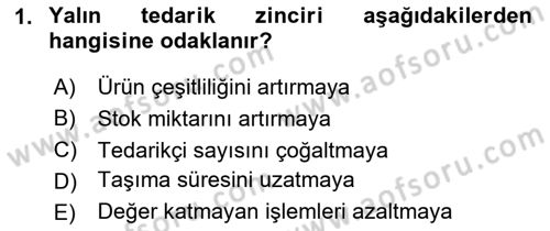 Lojistik Planlama Ve Modelleme Dersi 2024 - 2025 Yılı (Vize) Ara Sınav Soruları 1. Soru