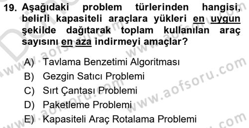 Lojistik Planlama Ve Modelleme Dersi Dönem Sonu Sınavı Deneme Sınav Soruları 19. Soru