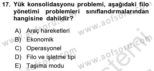 Lojistik Planlama Ve Modelleme Dersi 2024 - 2025 Yılı Yaz Okulu Sınav Soruları 17. Soru