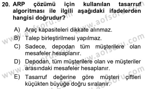 Lojistik Planlama Ve Modelleme Dersi 2024 - 2025 Yılı Yaz Okulu Sınav Soruları 20. Soru