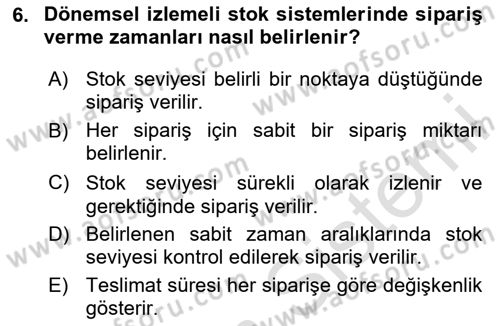 Lojistik Planlama Ve Modelleme Dersi 2024 - 2025 Yılı Yaz Okulu Sınav Soruları 6. Soru