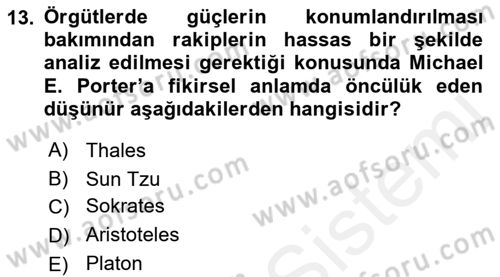 Stratejik Performans Yönetimi Dersi 2018 - 2019 Yılı (Vize) Ara Sınav Soruları 13. Soru