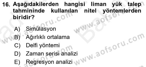 Liman Ve Terminal Yönetimi Dersi 2018 - 2019 Yılı (Vize) Ara Sınav Soruları 16. Soru