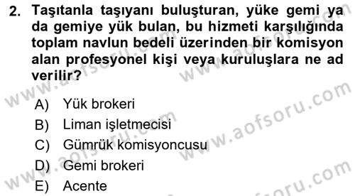 Liman Ve Terminal Yönetimi Dersi 2018 - 2019 Yılı (Vize) Ara Sınav Soruları 2. Soru