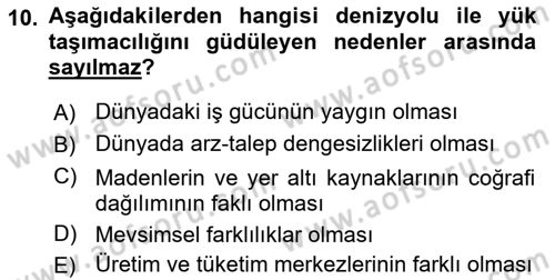 Liman Ve Terminal Yönetimi Dersi 2018 - 2019 Yılı Yaz Okulu Sınav Soruları 10. Soru