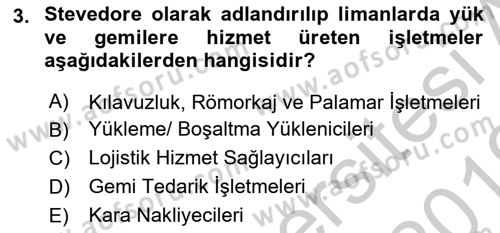 Liman Ve Terminal Yönetimi Dersi 2018 - 2019 Yılı Yaz Okulu Sınav Soruları 3. Soru