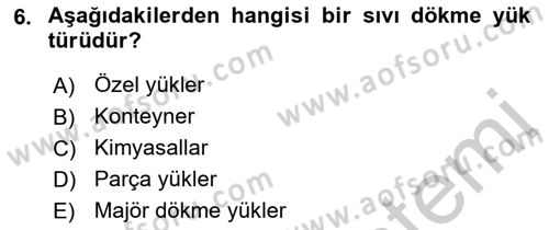 Liman Ve Terminal Yönetimi Dersi 2018 - 2019 Yılı Yaz Okulu Sınav Soruları 6. Soru