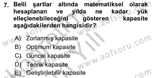 Liman Ve Terminal Yönetimi Dersi 2018 - 2019 Yılı Yaz Okulu Sınav Soruları 7. Soru