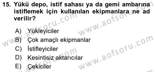 Liman Ve Terminal Yönetimi Dersi 2020 - 2021 Yılı Yaz Okulu Sınav Soruları 15. Soru