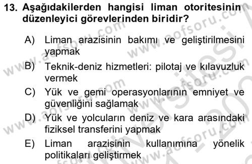 Liman Ve Terminal Yönetimi Dersi 2021 - 2022 Yılı (Final) Dönem Sonu Sınav Soruları 13. Soru