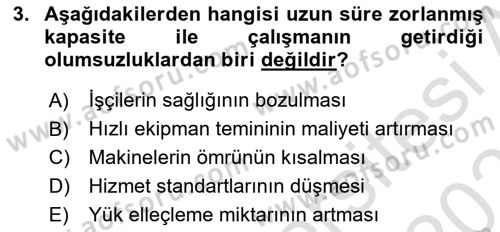 Liman Ve Terminal Yönetimi Dersi 2021 - 2022 Yılı (Final) Dönem Sonu Sınav Soruları 3. Soru