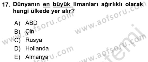 Liman Ve Terminal Yönetimi Dersi 2021 - 2022 Yılı Yaz Okulu Sınav Soruları 17. Soru