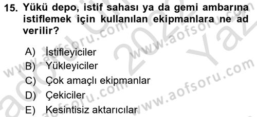 Liman Ve Terminal Yönetimi Dersi 2022 - 2023 Yılı Yaz Okulu Sınav Soruları 15. Soru
