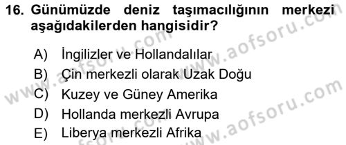 Liman Ve Terminal Yönetimi Dersi 2023 - 2024 Yılı (Vize) Ara Sınav Soruları 16. Soru
