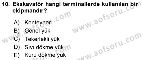 Liman Ve Terminal Yönetimi Dersi 2023 - 2024 Yılı (Final) Dönem Sonu Sınav Soruları 10. Soru