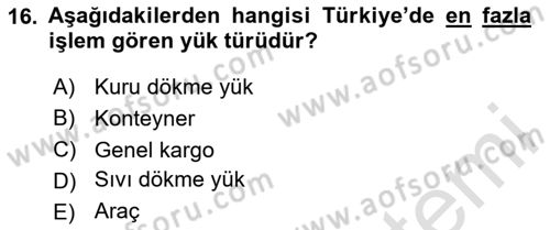 Liman Ve Terminal Yönetimi Dersi 2023 - 2024 Yılı (Final) Dönem Sonu Sınav Soruları 16. Soru
