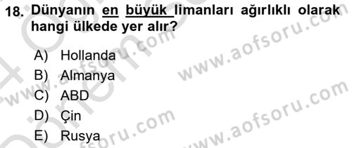 Liman Ve Terminal Yönetimi Dersi 2023 - 2024 Yılı (Final) Dönem Sonu Sınav Soruları 18. Soru