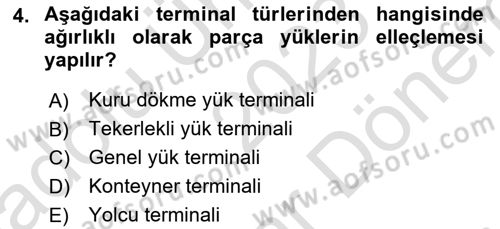 Liman Ve Terminal Yönetimi Dersi 2023 - 2024 Yılı (Final) Dönem Sonu Sınav Soruları 4. Soru