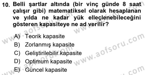 Liman Ve Terminal Yönetimi Dersi 2023 - 2024 Yılı Yaz Okulu Sınav Soruları 10. Soru