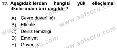 Liman Ve Terminal Yönetimi Dersi 2023 - 2024 Yılı Yaz Okulu Sınav Soruları 12. Soru