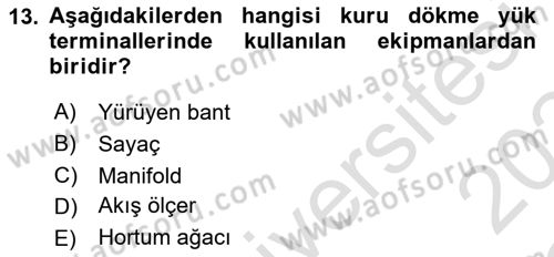 Liman Ve Terminal Yönetimi Dersi 2023 - 2024 Yılı Yaz Okulu Sınav Soruları 13. Soru