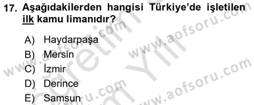 Liman Ve Terminal Yönetimi Dersi 2023 - 2024 Yılı Yaz Okulu Sınav Soruları 17. Soru