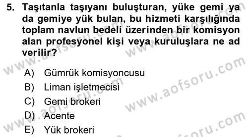 Liman Ve Terminal Yönetimi Dersi 2023 - 2024 Yılı Yaz Okulu Sınav Soruları 5. Soru