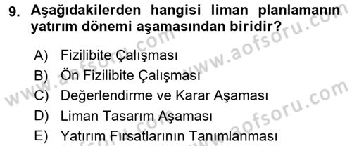 Liman Ve Terminal Yönetimi Dersi 2023 - 2024 Yılı Yaz Okulu Sınav Soruları 9. Soru