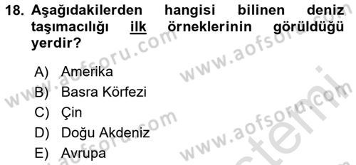 Liman Ve Terminal Yönetimi Dersi 2024 - 2025 Yılı (Vize) Ara Sınav Soruları 18. Soru