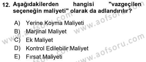 Lojistik Maliyetleri Ve Raporlama Dersi 2020 - 2021 Yılı Yaz Okulu Sınav Soruları 12. Soru