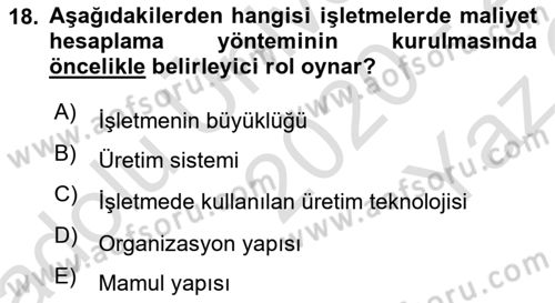 Lojistik Maliyetleri Ve Raporlama Dersi 2020 - 2021 Yılı Yaz Okulu Sınav Soruları 18. Soru