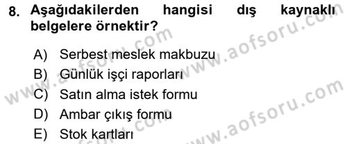 Lojistik Maliyetleri Ve Raporlama Dersi 2020 - 2021 Yılı Yaz Okulu Sınav Soruları 8. Soru
