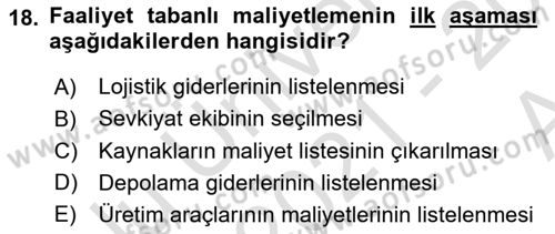 Lojistik Maliyetleri Ve Raporlama Dersi Ara Sınavı Deneme Sınav Soruları 18. Soru
