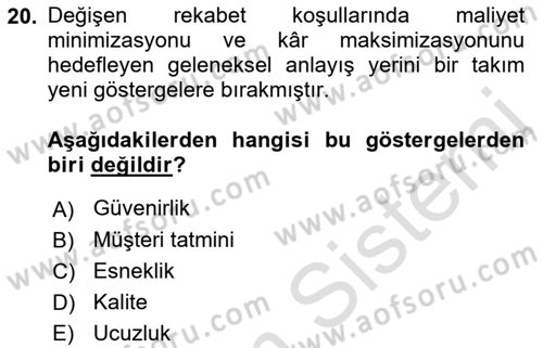 Lojistik Maliyetleri Ve Raporlama Dersi Ara Sınavı Deneme Sınav Soruları 20. Soru