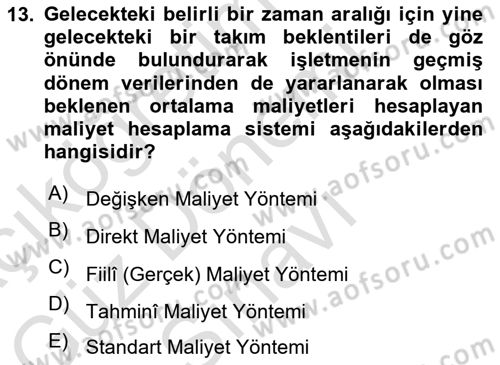 Lojistik Maliyetleri Ve Raporlama Dersi 2021 - 2022 Yılı (Final) Dönem Sonu Sınav Soruları 13. Soru