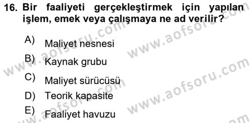 Lojistik Maliyetleri Ve Raporlama Dersi 2021 - 2022 Yılı Yaz Okulu Sınav Soruları 16. Soru
