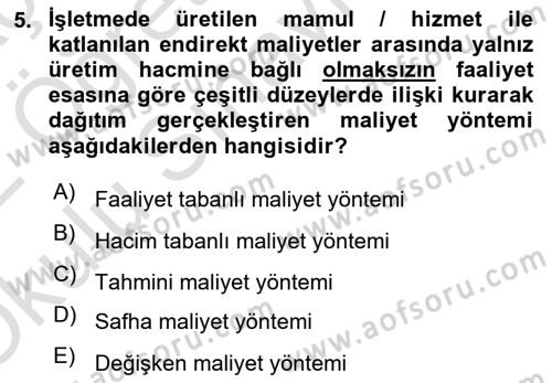 Lojistik Maliyetleri Ve Raporlama Dersi 2021 - 2022 Yılı Yaz Okulu Sınav Soruları 5. Soru