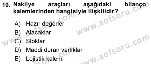 Lojistik Maliyetleri Ve Raporlama Dersi Ara Sınavı Deneme Sınav Soruları 19. Soru