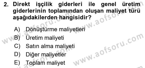 Lojistik Maliyetleri Ve Raporlama Dersi Ara Sınavı Deneme Sınav Soruları 2. Soru