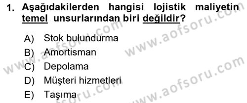 Lojistik Maliyetleri Ve Raporlama Dersi 2022 - 2023 Yılı (Final) Dönem Sonu Sınavı 1. Soru