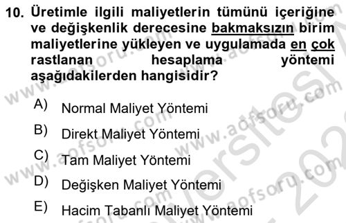 Lojistik Maliyetleri Ve Raporlama Dersi 2022 - 2023 Yılı (Final) Dönem Sonu Sınavı 10. Soru