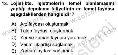 Lojistik Maliyetleri Ve Raporlama Dersi Ara Sınavı Deneme Sınav Soruları 13. Soru