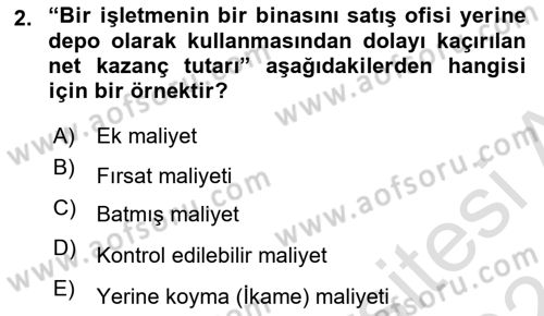Lojistik Maliyetleri Ve Raporlama Dersi Ara Sınavı Deneme Sınav Soruları 2. Soru