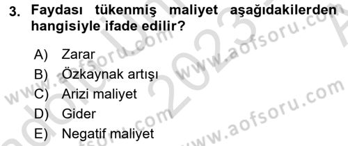 Lojistik Maliyetleri Ve Raporlama Dersi Ara Sınavı Deneme Sınav Soruları 3. Soru